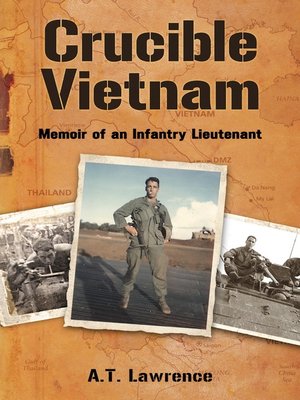 cover image of Crucible Vietnam: Memoir of an Infantry Lieutenant